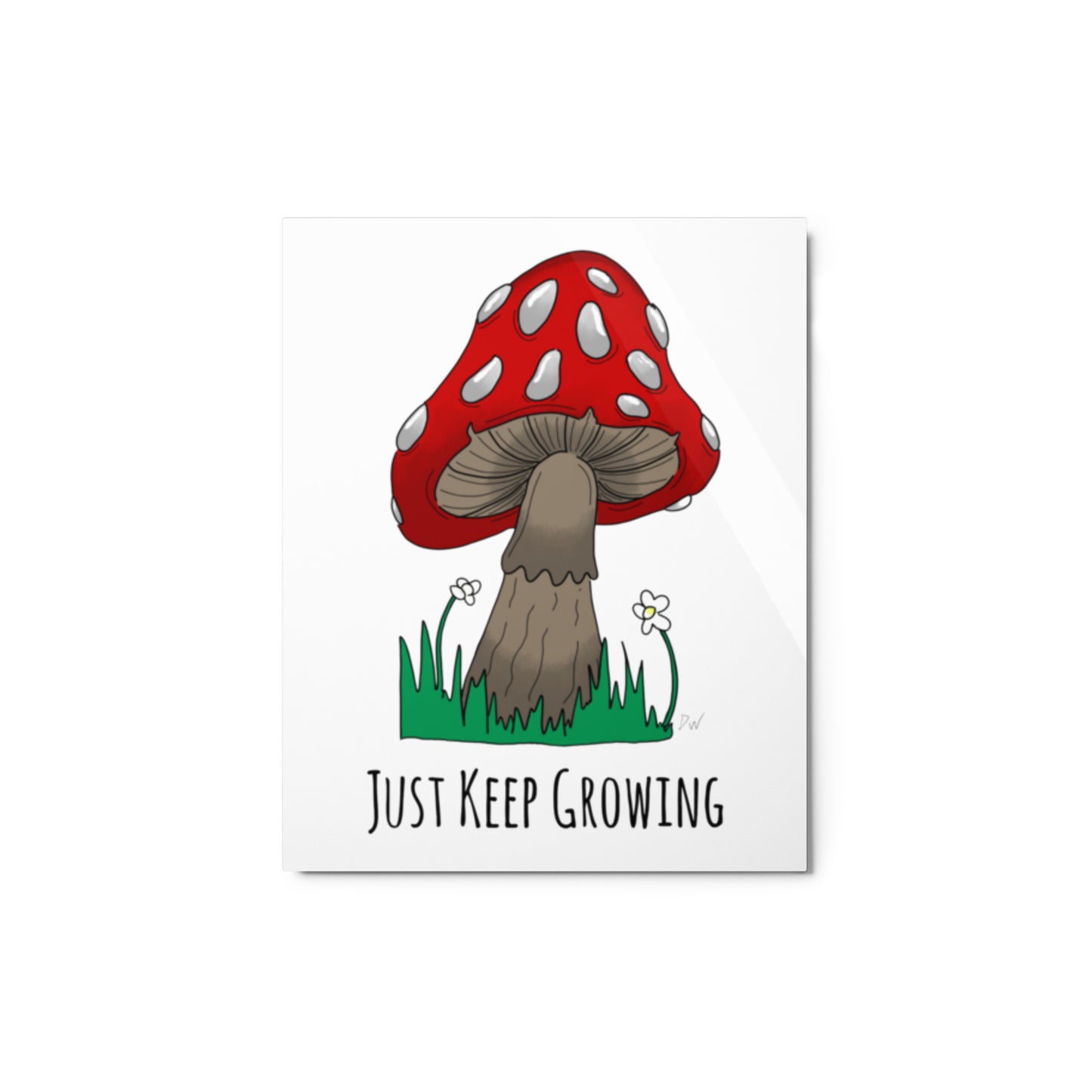 Just Keep Growing Metal Print