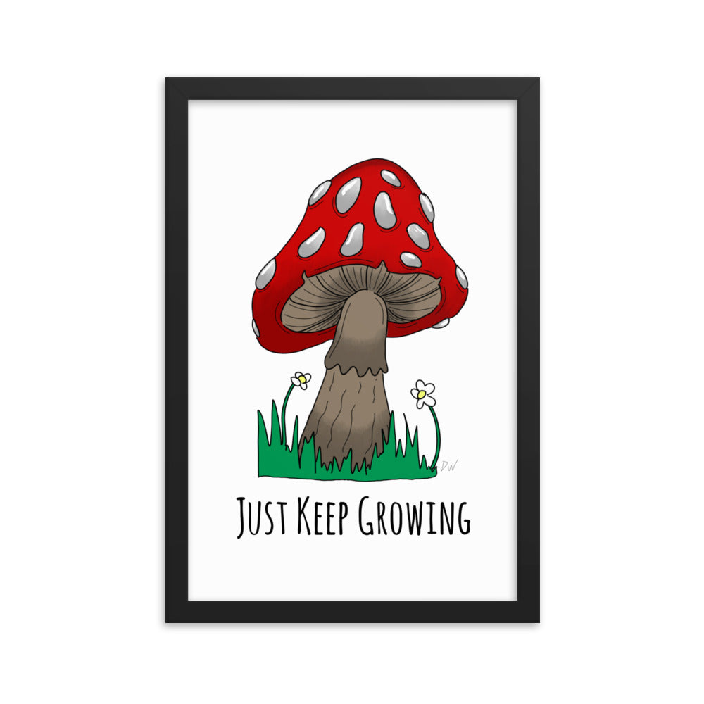 Just Keep Growing Framed Print