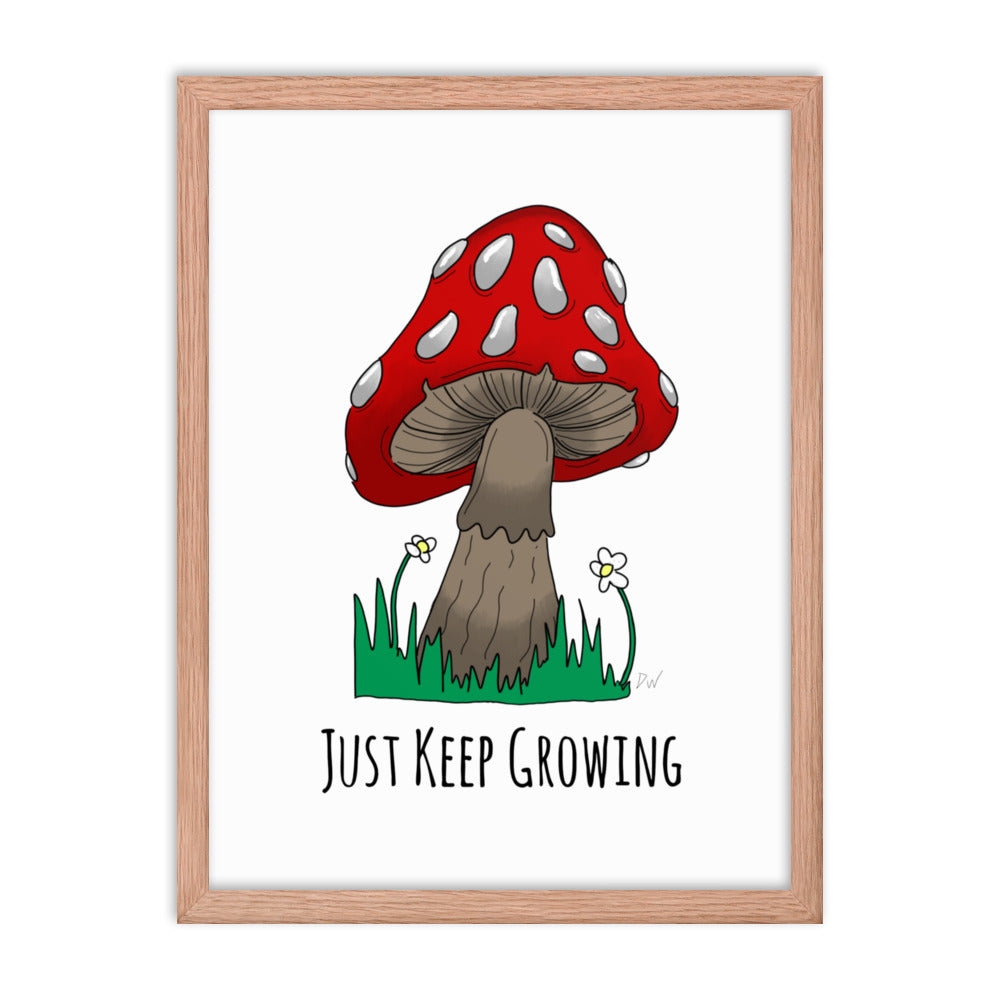 Just Keep Growing Framed Print