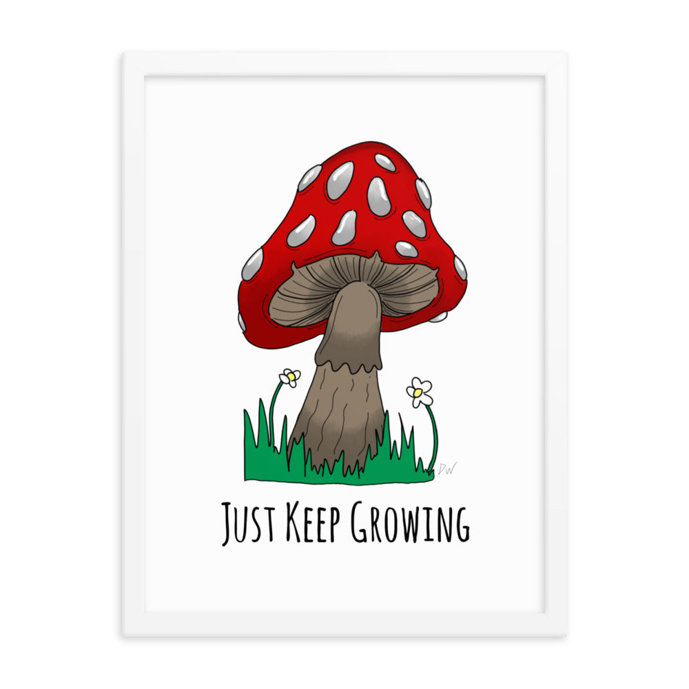 Just Keep Growing Framed Print